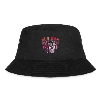 I Do Yoga Because Punching People Is Frowned Upon - Bucket Hat - Schwarz - Vorne - Lela (165cm)