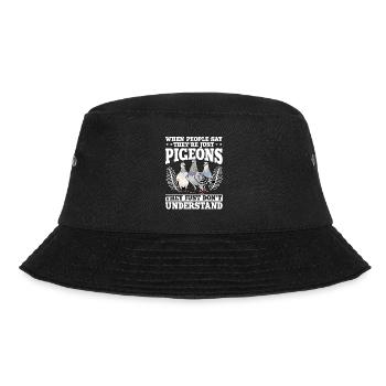 When People Say They're Just Pigeons - Bucket Hat - black - Front - Lela (165cm)