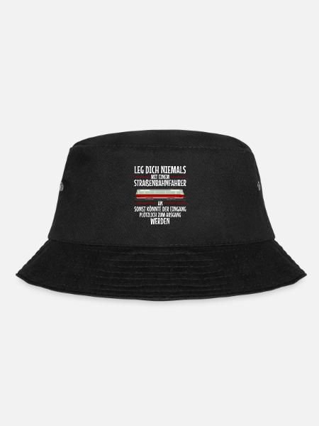 Leg dich niemals an Straßenbahnfahrer Straßenbahn - Bucket Hat - Schwarz