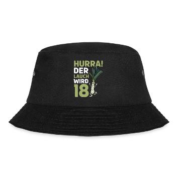 Hurra der Lauch wird 18 - Bucket Hat - Schwarz - Vorne - Lela (165cm)