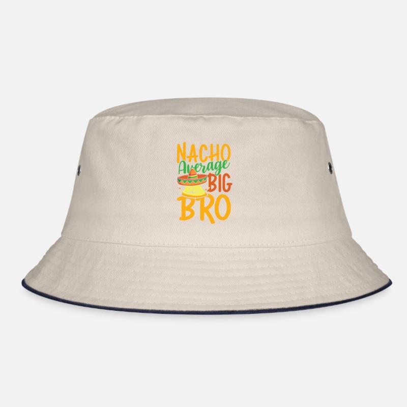 Nacho Average Big Bro Bucket Hat