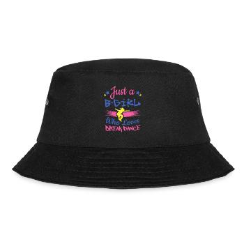 Breakdancer B-Girl Who Loves Break Dance - Bucket Hat - black - Front - Lela (165cm)