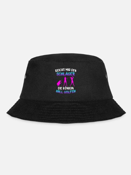 Reicht mir den Golfschläger Königin will golfen - Bucket Hat - Schwarz