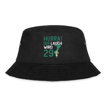 Herren 29. Geburtstag Hurra der Lauch wird 29 - Bucket Hat - Schwarz - Vorne - Lela (165cm)