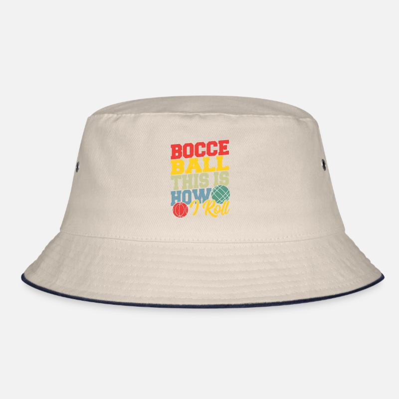 Bocce This is How I Roll Boccia Petanque Bucket Hat