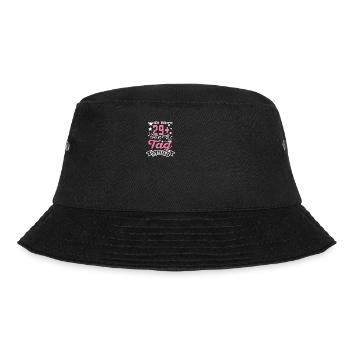 Ich bin 29+ und um kein Tag gealtert 30. Geschenk - Bucket Hat - Schwarz - Vorne - Lela (165cm)