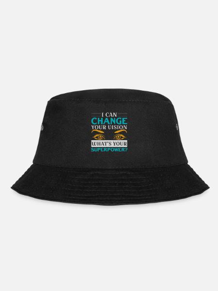 Ich kann Ihr Sehvermögen verändern Was ist Ihre Su - Bucket Hat - Schwarz