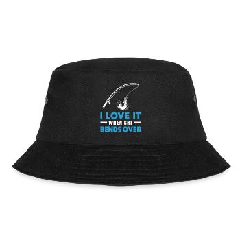 I Love It When She Bends Over - Bucket Hat - Schwarz - Vorne - Lela (165cm)