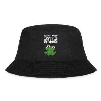 What I need today are many many frogs - Bucket Hat - black - Front - Lela (165cm)