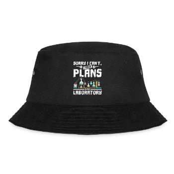 Sorry I cant I Have plans in the laboratory - Bucket Hat - black - Front - Lela (165cm)