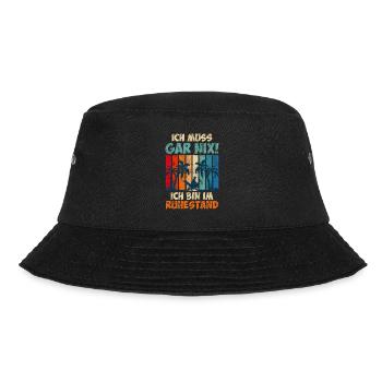 Ich muss gar nix ich bin im Ruhestand - Bucket Hat - Schwarz - Vorne - Lela (165cm)