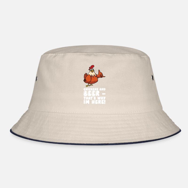 Chickens And Beer Thats Why Im Here Bucket Hat