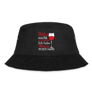Bitte Nicht Schubsen Ich Habe Wein In Der Hand - Bucket Hat - Schwarz - Vorne - Lela (165cm)