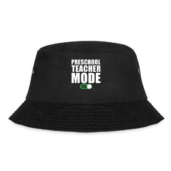Preschool Teacher Mode On - Bucket Hat - black - Front - Lela (165cm)