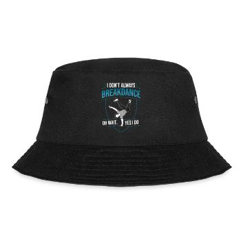 Breakdance Musik Breaking BBoy Bgirl - Bucket Hat - Schwarz - Vorne - Lela (165cm)
