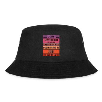 Optikerin Geburtstag Juni geboren Handwerker - Bucket Hat - Schwarz - Vorne - Lela (165cm)