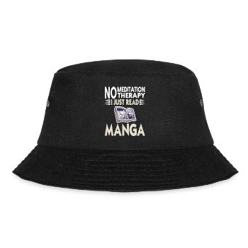 No Meditation Therapy I Just Read MANGA Funny - Bucket Hat - Schwarz - Vorne - Lela (165cm)
