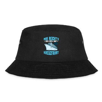 It's enough for me I go on cruise holiday ship - Bucket Hat - black - Front - Lela (165cm)