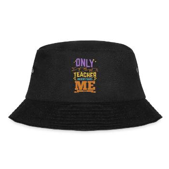 Only My Teacher Understands Me - Bucket Hat - Schwarz - Vorne - Lela (165cm)