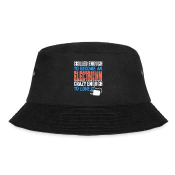 Skilled Enough To Become An Electrician Cool Retro - Bucket Hat - black - Front - Lela (165cm)