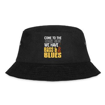 Come To The Dark Side We Have Bass & Blues Funny - Bucket Hat - black - Front - Lela (165cm)