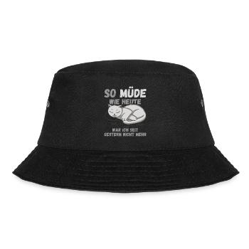 So müde wie heute war ich seit gestern nicht Katze - Bucket Hat - Schwarz - Vorne - Lela (165cm)
