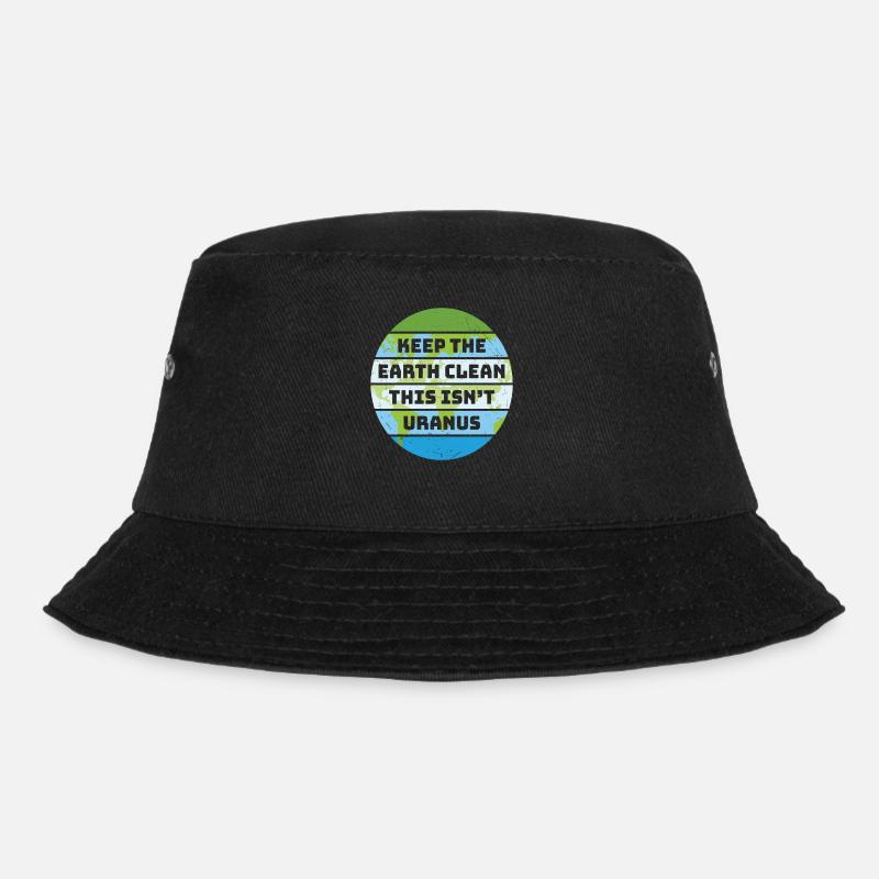 Halten Sie die Erde sauber, das ist nicht Uranus-Erde - Bucket Hat - Schwarz