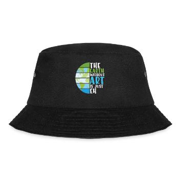 The Earth Without Art Is Eh Funny - Bucket Hat - black - Front - Lela (165cm)