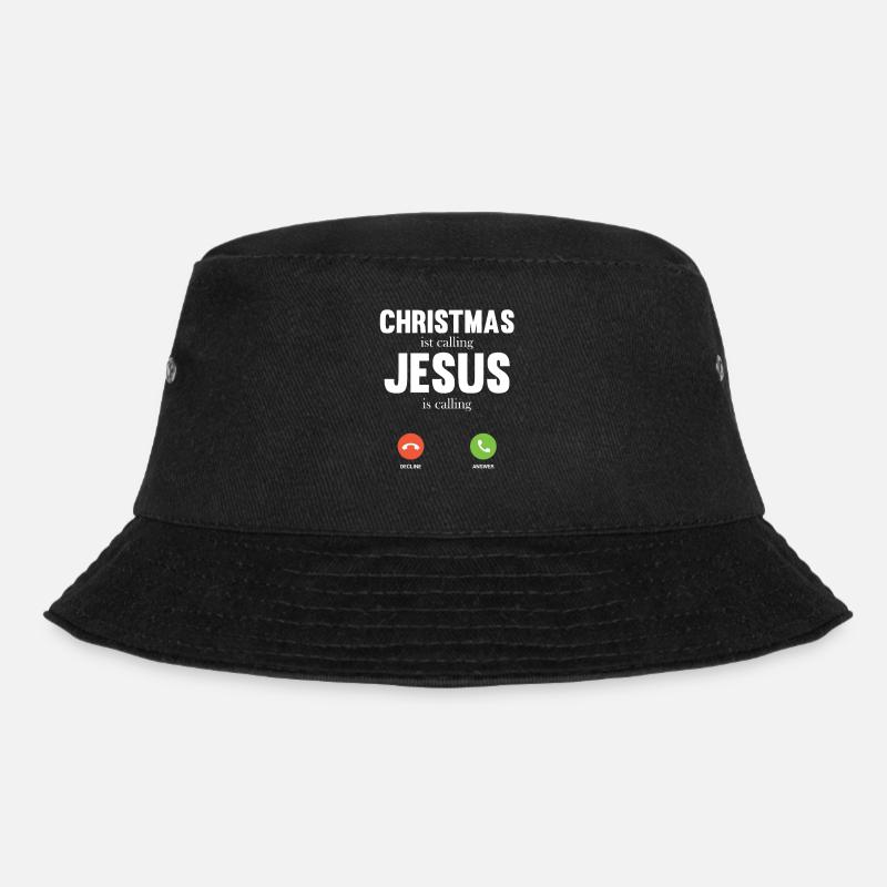 Christmas ist calling Jesus is calling T Shirt - Bucket Hat - black