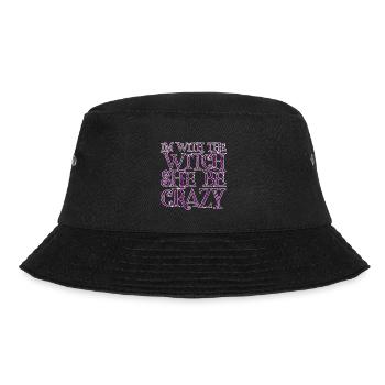 I'm With The Witch, She Be Crazy 3 - Bucket Hat - Schwarz - Vorne - Lela (165cm)