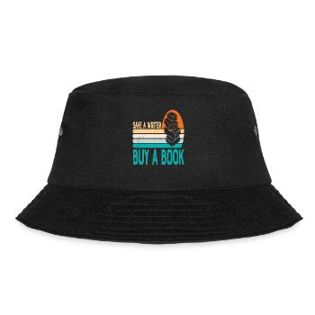 Save A Writer Buy A Book Writer Quotes - Bucket Hat - black - Front - Lela (165cm)
