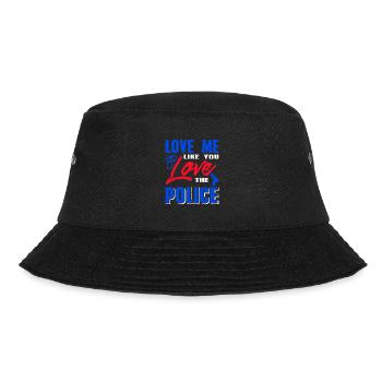 Love Me Like You Love The Police Cool Retro - Bucket Hat - black - Front - Lela (165cm)