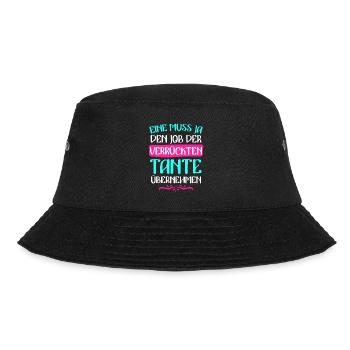 Einer muss den Job machen verrückte Tante - Bucket Hat - Schwarz - Vorne - Lela (165cm)