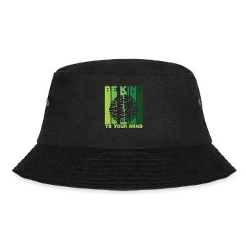 Seien Sie freundlich zu Ihrem Geist Psychische Gesundheit ist wichtig - Bucket Hat - Schwarz - Vorne - Lela (165cm)