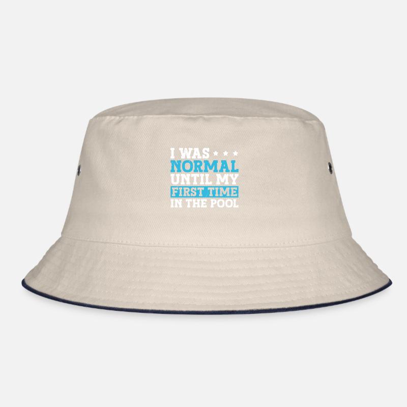 Schimmer Schwimmen I Was Normal Until My First Bucket Hat