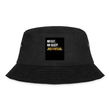No Eat No Sleep Just Futsal Indoor Soccer Sports F - Bucket Hat - Schwarz - Vorne - Lela (165cm)