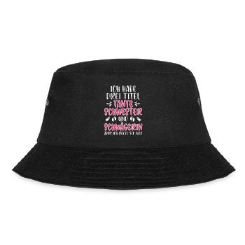 Ich bin Schwester Schwägerin und coole Tante - Bucket Hat - Schwarz - Vorne - Lela (165cm)