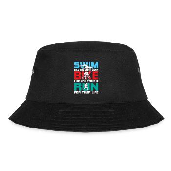 Swim like the boat sunk Bike like you stole it Tri - Bucket Hat - black - Front - Lela (165cm)