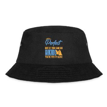 Nobodys perfekt but if you can do Aikido youre - Bucket Hat - Schwarz - Vorne - Lela (165cm)
