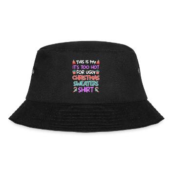 Zu heiß für Ugly Christmas Sweaters - Bucket Hat - Schwarz - Vorne - Lela (165cm)