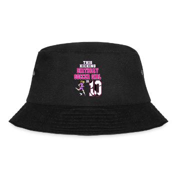 This Soccer Girl Is 10th Birthday Soccer - Bucket Hat - black - Front - Lela (165cm)