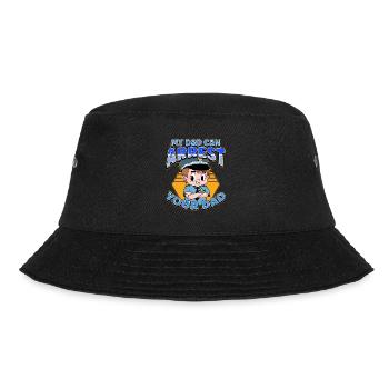 My Dad Can Arrest You Dad - Bucket Hat - Schwarz - Vorne - Lela (165cm)