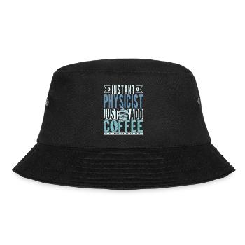 Physicist coffee saying - Bucket Hat - black - Front - Lela (165cm)