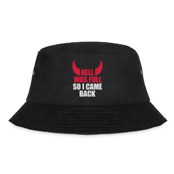 hell was full Zitat - Bucket Hat - Schwarz - Vorne - Lela (165cm)