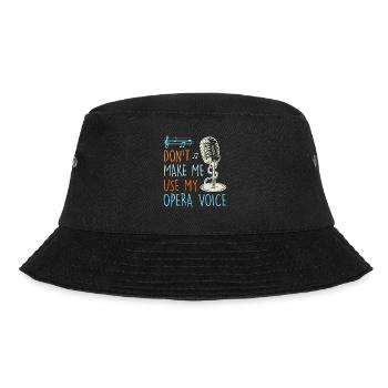 Don't let me sing in my operatic voice - Bucket Hat - black - Front - Lela (165cm)