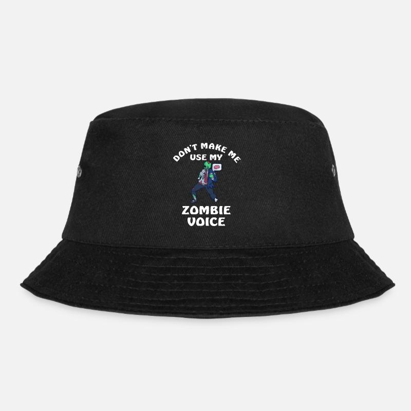 Dont Make Me Use My Zombie Voice - Bucket Hat - Schwarz