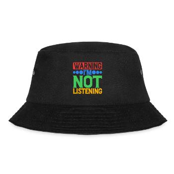 Warning I'm Not Listening 31 - Bucket Hat - Schwarz - Vorne - Lela (165cm)