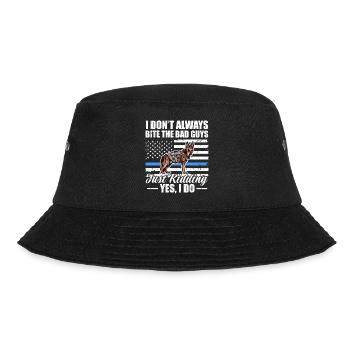 I Don't Always Bite Bad Guys Just Kidding Yes I Do - Bucket Hat - Schwarz - Vorne - Lela (165cm)