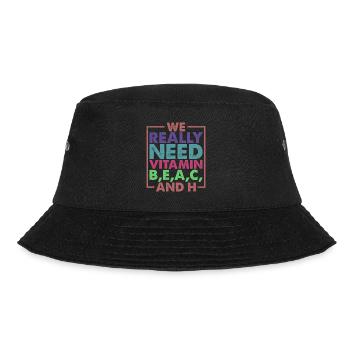 We Really Need Vitamin B,E,A,C, And H - Bucket Hat - Schwarz - Vorne - Lela (165cm)