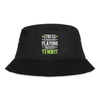 Stress is caused by not playing enough tennis - Bucket Hat - black - Front - Lela (165cm)